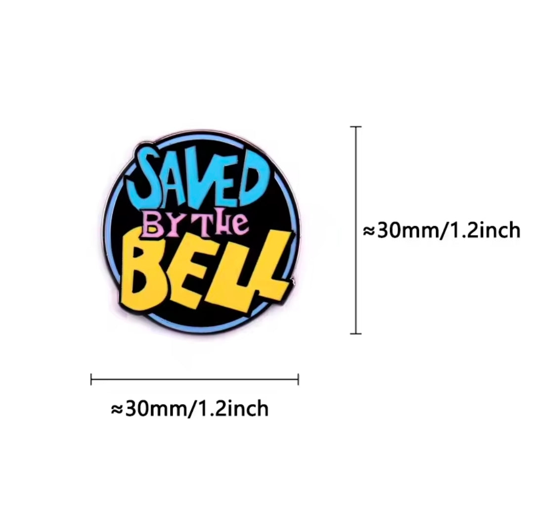 Round enamel pin, black backing with multicolor “Saved by the Bell” logo